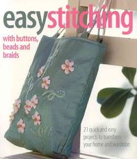 Produktbild: Easy Stitching with Buttons, Beads and Braids