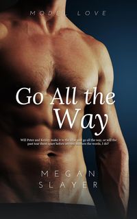 Produktbild: Go All the Way (Model Love, #3)