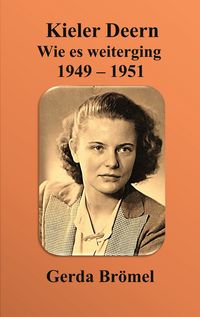 Produktbild: Kieler Deern Wie es weiterging 1949 - 1951