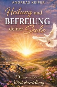 Produktbild: Heilung und Befreiung deiner Seele