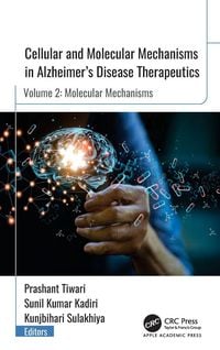 Produktbild: Cellular and Molecular Mechanisms in Alzheimer's Disease Therapeutics