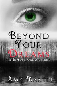 Produktbild: Beyond Your Dreams (In Your Dreams, #4)
