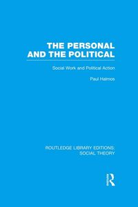 Produktbild: The Personal and the Political (RLE Social Theory)