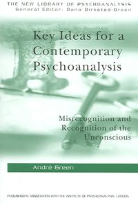 Bild vom Artikel Key Ideas for a Contemporary Psychoanalysis vom Autor Andre Green