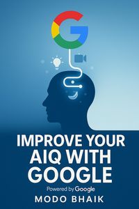 Produktbild: Improve Your AIQ With Google