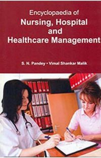 Produktbild: Encyclopaedia Of Nursing, Hospital And Healthcare Management