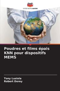 Produktbild: Poudres et films &eacute;pais KNN pour dispositifs MEMS