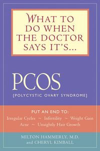 Produktbild: What to Do When the Doctor Says It's PCOS
