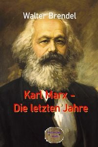 Produktbild: Karl Marx - Die letzten Jahre
