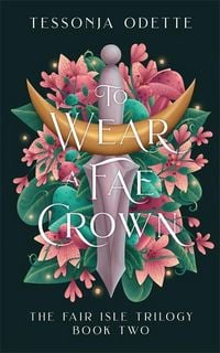 Produktbild: To Wear a Fae Crown