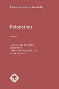 Produktbild: Dolopathos. Oder: Vom K&ouml;nig und den sieben Weisen