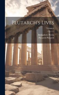 Produktbild: Plutarch's Lives; Volume 8