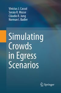 Produktbild: Simulating Crowds in Egress Scenarios