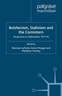 Produktbild: Bolshevism, Stalinism and the Comintern
