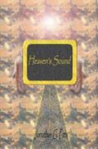 Produktbild: Heaven's Sound: Understanding and Protecting God's Invisible Pathway
