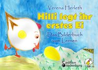 Bild vom Artikel Hilli legt ihr erstes Ei - Das Bilderbuch vom Lernen. Für alle Kinder, die große Pläne haben. vom Autor Verena Herleth