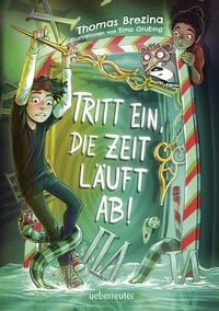 Produktbild: Tritt ein, die Zeit l&auml;uft ab! (Tritt ein!, Bd. 4)