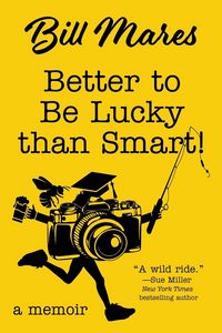 Produktbild: Better to Be Lucky than Smart!
