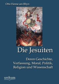 Bild vom Artikel Die Jesuiten vom Autor Otto Henne am Rhyn