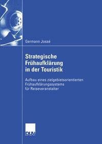 Produktbild: Strategische Fr&uuml;haufkl&auml;rung in der Touristik