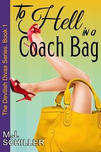 Produktbild: To Hell in a Coach Bag (The Devilish Divas Series, Book 1)