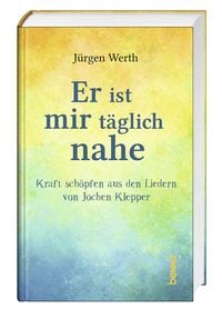 Produktbild: Er ist mir t&auml;glich nahe