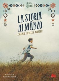 Produktbild: La storia di Almanzo. La casa nella prateria