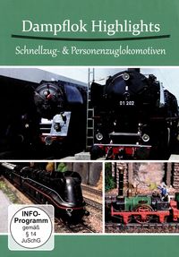 Dampflok Highlights -  Schnellzug und Personenzuglokomotiven Various
