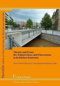 Produktbild: Theorie und Praxis des Dolmetschens und Übersetzens in fachlichen Kontexten