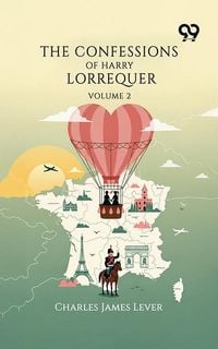 Produktbild: Confessions Of Harry Lorrequer: Volume 2