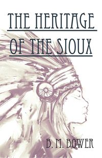 Produktbild: The Heritage of the Sioux