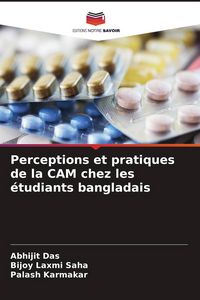 Produktbild: Perceptions et pratiques de la CAM chez les &eacute;tudiants bangladais