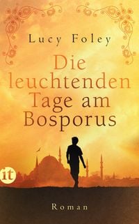 Produktbild: Die leuchtenden Tage am Bosporus
