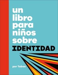 Produktbild: Un Libro Para Ni&ntilde;os Sobre Identidad