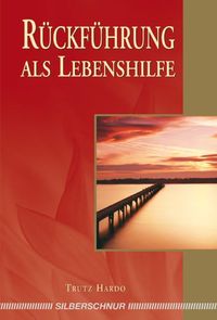 Produktbild: R&uuml;ckf&uuml;hrung als Lebenshilfe