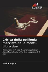 Produktbild: Critica della polifonia marxista delle menti. Libro due