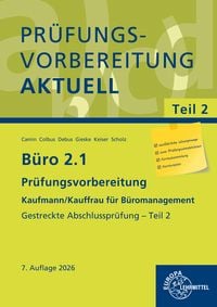 Produktbild: Pr&uuml;fungsvorbereitung aktuell - Kaufmann/Kauffrau f&uuml;r B&uuml;romanagement, Teil II