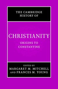 Produktbild: The Cambridge History of Christianity: Volume 1, Origins to Constantine