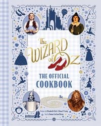 Produktbild: The Wizard of Oz: The Official Cookbook
