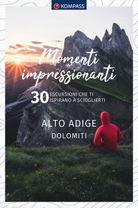Produktbild: KOMPASS momenti impressionanti Alto Adige Dolomiti