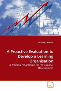 Produktbild: Koetsuk, D: A Proactive Evaluation to Develop a LearningOrga