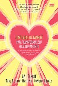 Produktbild: O milagre da manh&atilde; para transformar seu relacionamento
