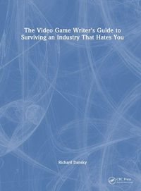 Produktbild: Dansky, R: Video Game Writer's Guide to Surviving an Industr