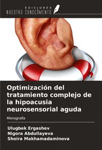 Produktbild: Optimizaci&oacute;n del tratamiento complejo de la hipoacusia neurosensorial aguda