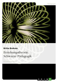 Produktbild: Erziehungstheorie. Schwarze P&auml;dagogik