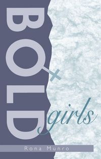 Produktbild: Munro, R: Bold Girls