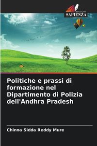 Produktbild: Politiche e prassi di formazione nel Dipartimento di Polizia dell'Andhra Pradesh