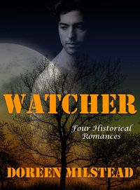 Produktbild: Watcher: Four Historical Romances