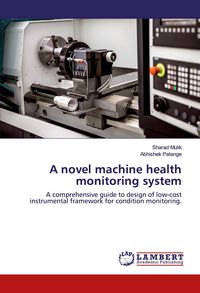 Produktbild: A novel machine health monitoring system