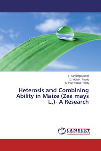 Produktbild: Heterosis and Combining Ability in Maize (Zea mays L.)- A Research